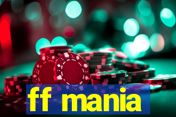 ff mania